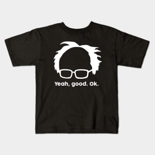 Yeah Good Ok Bernie Sander  Funny Meme Kids T-Shirt